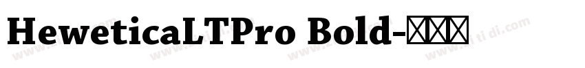 HeweticaLTPro Bold字体转换